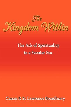 The Kingdom Within - Broadberry, Canon R. St Lawrence