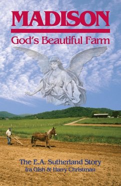 Madison, God's Beautiful Farm - Gish, Ira Montgomery; Christman, Harry