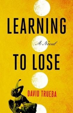 Learning to Lose - Trueba, David