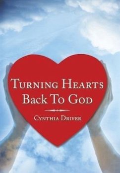 Turning Hearts Back to God - Driver, Cynthia