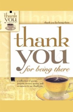 Thank You for Being There - Howard Books