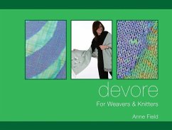 DeVore: For Weavers and Knitters - Field, Anne