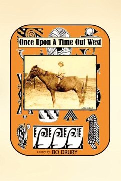Once Upon a Time Out West - Drury, Bo