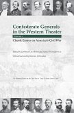 Confederate Generals in the Western Theater, Volume 1: Classic Essays on America's Civil War