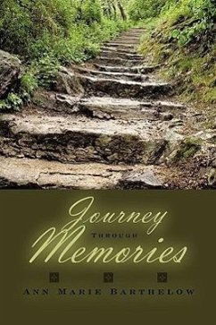 Journey Through Memories - Barthelow, Ann Marie