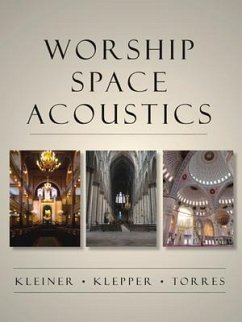 Worship Space Acoustics - Kleiner, Mendel; Klepper, David Lloyd; Torres, Rendell