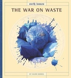 The War on Waste - Bodden, Valerie