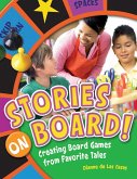Stories on Board! Creating Board Games from Favorite Tales
