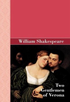 Two Gentlemen of Verona - Shakespeare, William