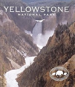 Yellowstone National Park - Dunbar, David; National Parks & Conservation Associatio