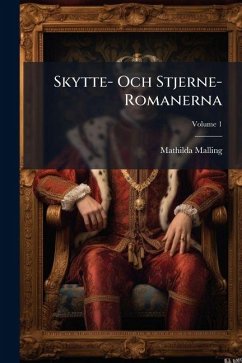 Cover Skytte- Och Stjerne-Romanerna; Volume 1