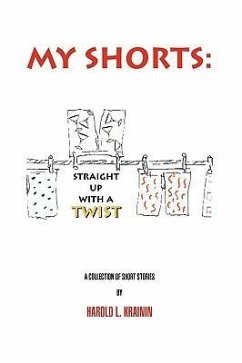 My Shorts - Krainin, Harold L.