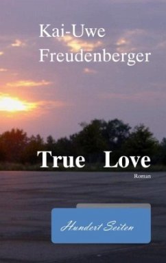 True Love - Freudenberger, Kai-Uwe