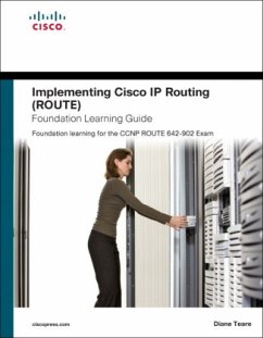 Implementing Cisco IP Routing (ROUTE) Foundation Learning Guide - Teare, Diane