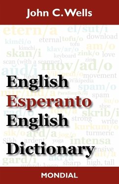 English-Esperanto-English Dictionary (2010 Edition) - Wells, John Christopher; Wells, J. C.