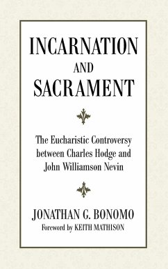 Incarnation and Sacrament - Bonomo, Jonathan