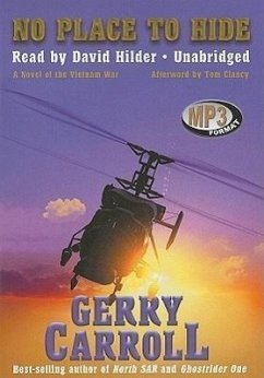 No Place to Hide: A Novel of the Vietnam War - Carroll, Gerry