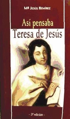 Así pensaba Teresa de Jesús - Teresa de Jesús, Santa