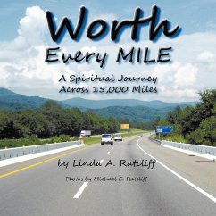 Worth Every Mile - Ratcliff, Linda A.