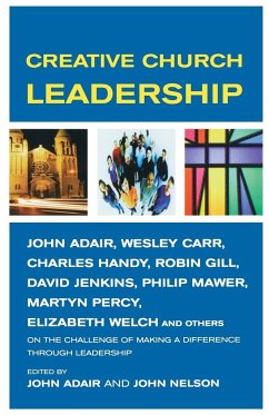 Creative Church Leadership - Handy, Charles B.; Adair, John