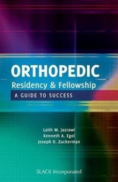 Orthopedic Residency & Fellowship - Jazrawi, Laith; Egol, Kenneth; Zuckerman, Joseph