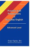 Practice with Prepositions in Everyday English Advanced Level
