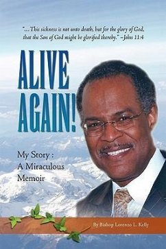 Alive Again! - Kelly, Bishop Lorenzo L.