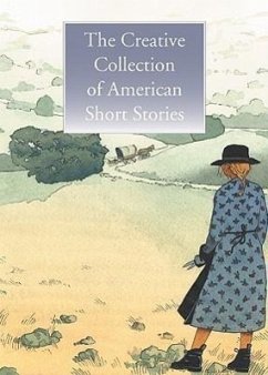 The Creative Collection of American Short Stories - Various Authors, Chronicle