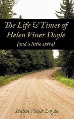 The Life & Times of Helen Viner Doyle (and a little extra)