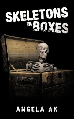 Skeletons in Boxes - Ak, Angela