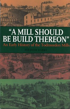 A Mill Should Be Build Thereon - Darke, Eleanor