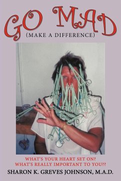 Go Mad (Making a Difference) - Johnson M. a. D., Sharon K. Greves