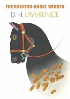 The Rocking-Horse Winner - Lawrence, D. H.