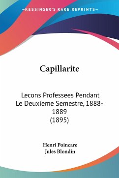 Capillarite - Poincare, Henri; Blondin, Jules