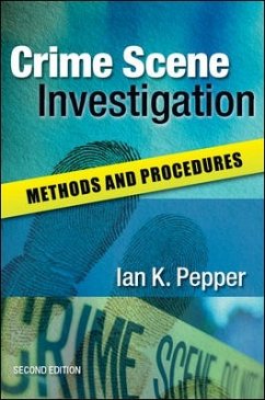 Crime Scene Investigation: Methods and Procedures - Pepper, Ian