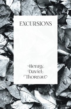 Excursions - Thoreau, Henry David