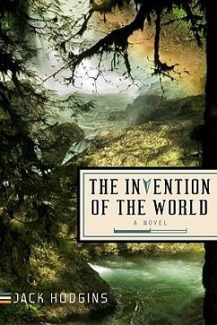 The Invention of the World - Hodgins, Jack