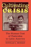 Cultivating Crisis