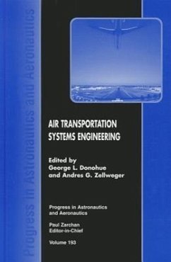 Air Transportation Systems Engineering - Donohue, George L; G Donohue, George Mason University and a; Zellweger, Andres G