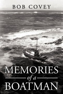Memories of a Boatman - Covey, Bob