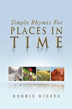 SIMPLE RHYMES FOR PLACES IN TIME - Kizzee, Bobbie
