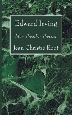 Edward Irving - Root, Jean Christie