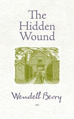 The Hidden Wound - Berry, Wendell