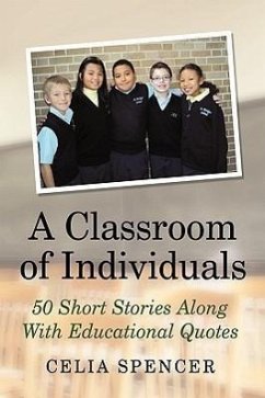 A Classroom of Individuals - Spencer, Celia