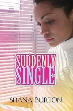 Suddenly Single - Burton, Shana