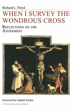 When I Survey the Wondrous Cross - Floyd, Richard L.