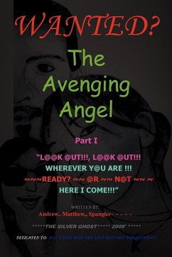 The Avenging Angel Part I - Spangler, Andrew Matthew