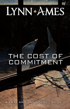 The Cost of Commitment - Ames, Lynn