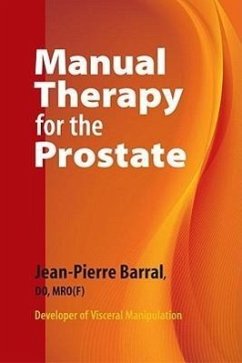 Manual Therapy for the Prostate - Barral, Jean-Pierre