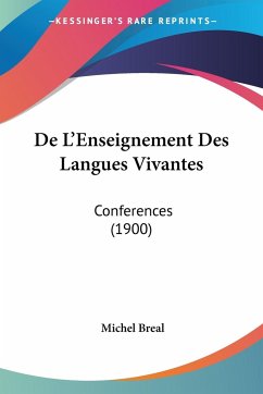 De L'Enseignement Des Langues Vivantes - Breal, Michel